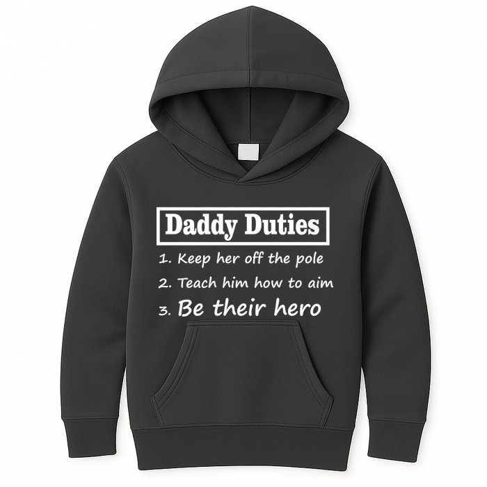 Daddy Duties Be Their Hero Kids Hoodie