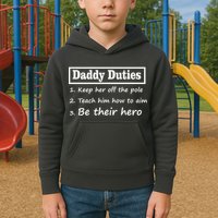 Daddy Duties Be Their Hero Kids Hoodie
