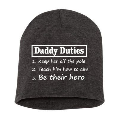 Daddy Duties Be Their Hero Short Acrylic Beanie
