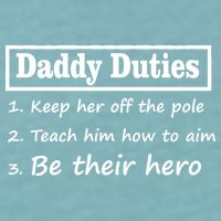 Daddy Duties Be Their Hero Sueded Cloud Jersey T-Shirt