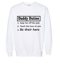Daddy Duties Be Their Hero Garment-Dyed Sweatshirt