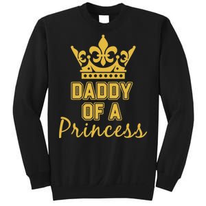 Daddy Of A Princess Family Matching Sweatshirt