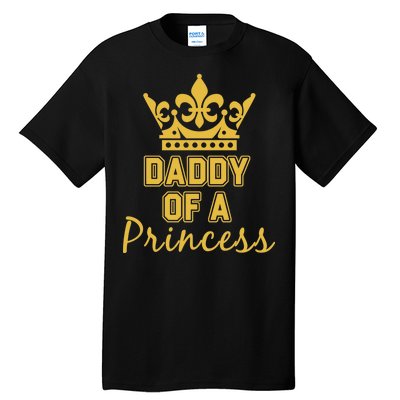 Daddy Of A Princess Family Matching Tall T-Shirt