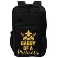 Daddy Of A Princess Family Matching Impact Tech Backpack