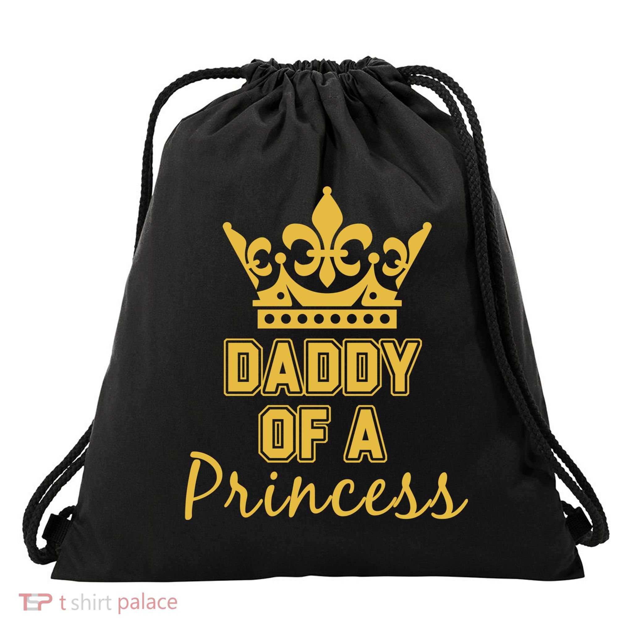 Daddy Of A Princess Family Matching Drawstring Bag