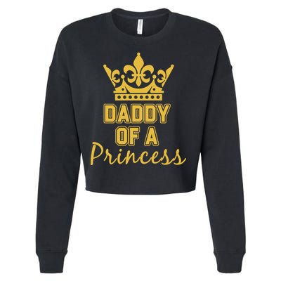 Daddy Of A Princess Family Matching Cropped Pullover Crew