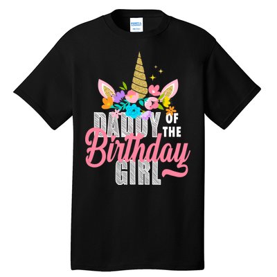 Daddy Of The Birthday Girl Tall T-Shirt