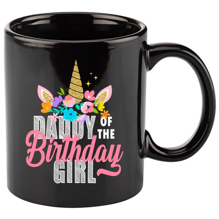 Daddy Of The Birthday Girl 11oz C Handle Ceramic Mug