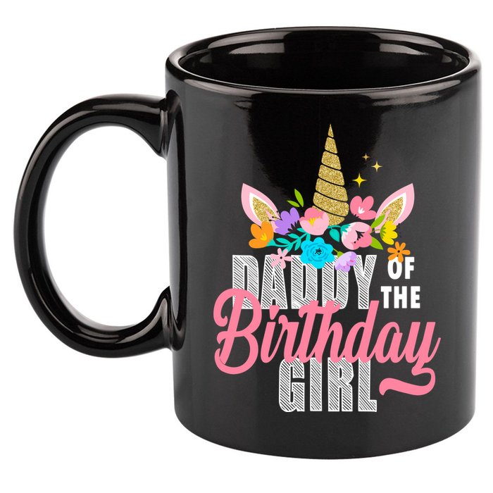 Daddy Of The Birthday Girl 11oz C Handle Ceramic Mug