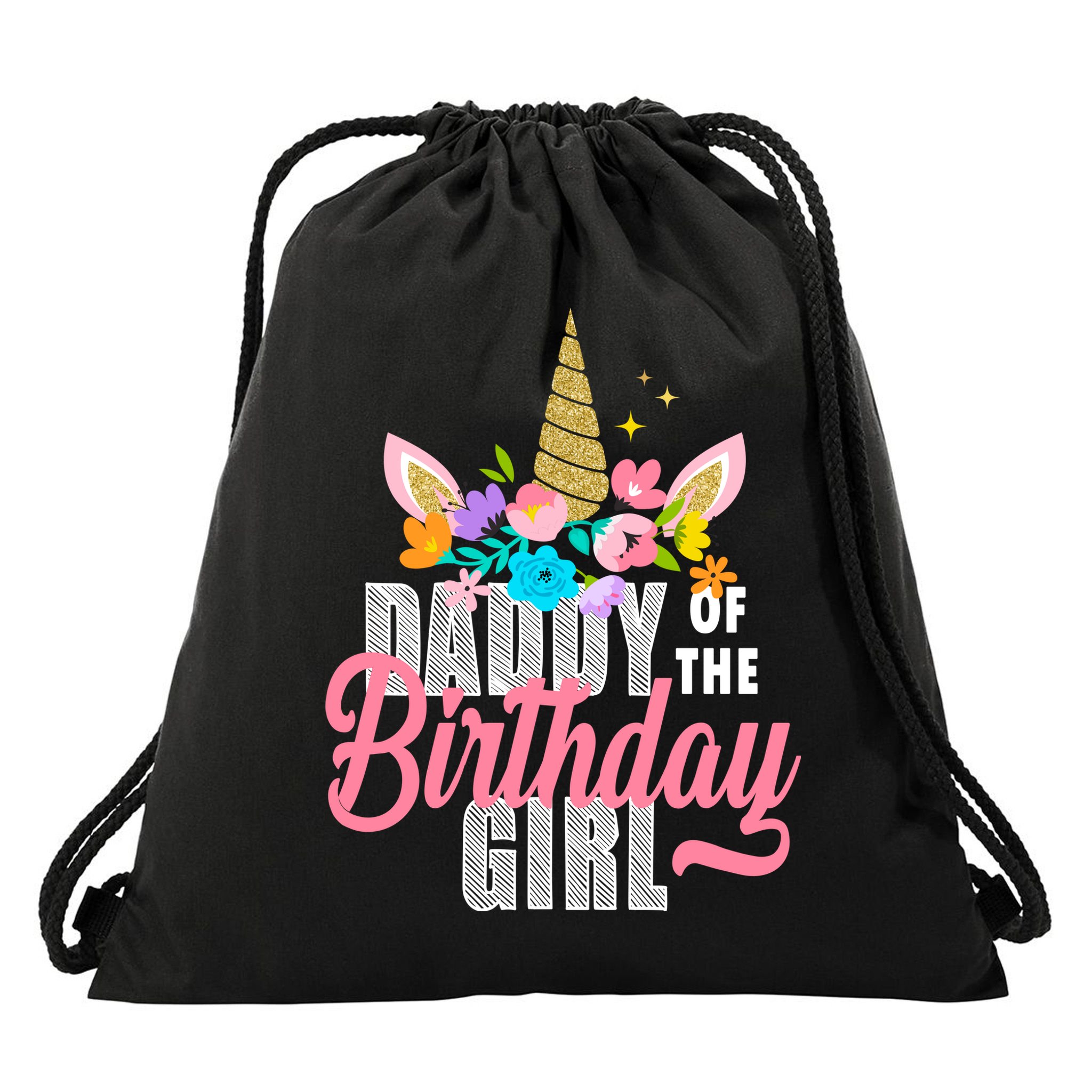 Daddy Of The Birthday Girl Drawstring Bag