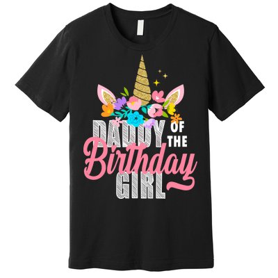 Daddy Of The Birthday Girl Premium T-Shirt