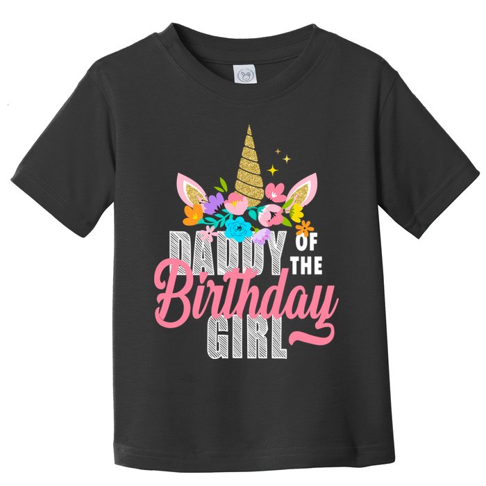 Daddy Of The Birthday Girl Toddler T-Shirt