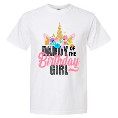 Daddy Of The Birthday Girl Garment-Dyed Heavyweight T-Shirt