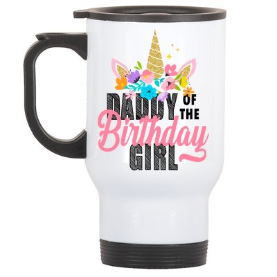 Daddy Of The Birthday Girl Stainless Steel Travel Mug