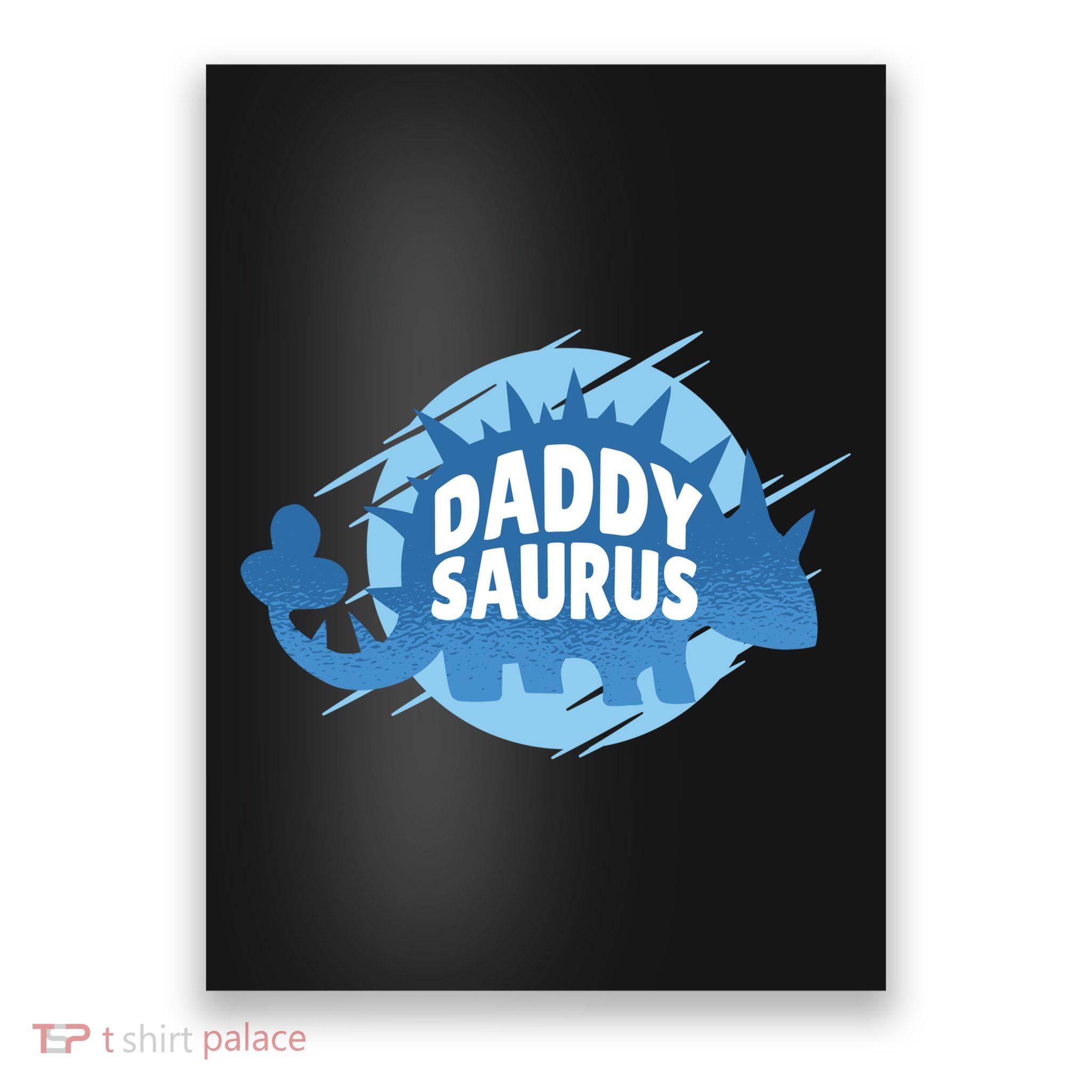 Daddy Saurus Poster
