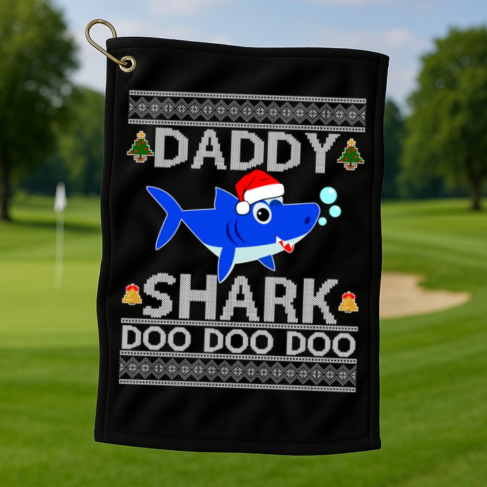 Daddy Shark Doo Doo Cute Ugly Christmas Golf Towel