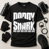 Daddy Shark Doo Doo Doo Performance Shirt