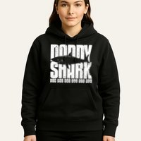Daddy Shark Doo Doo Doo Hoodie