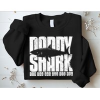 Daddy Shark Doo Doo Doo Sweatshirt