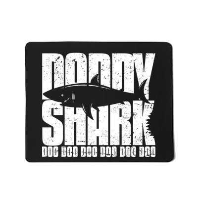 Daddy Shark Doo Doo Doo Mousepad