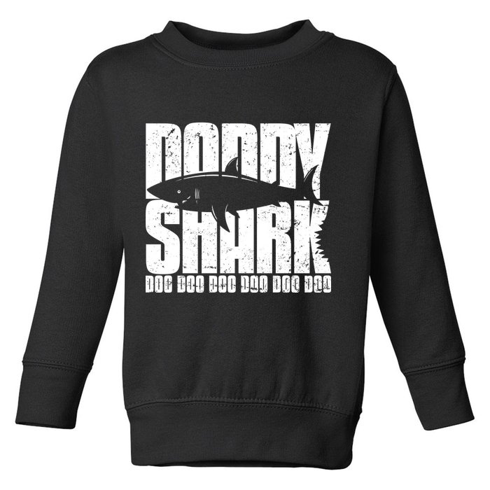 Daddy Shark Doo Doo Doo Toddler Sweatshirt