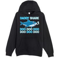 Daddy Shark Doo Doo Doo Funny Premium Pullover Hoodie