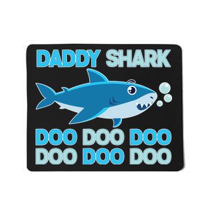 Daddy Shark Doo Doo Doo Funny Mousepad