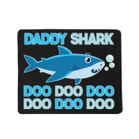 Daddy Shark Doo Doo Doo Funny Mousepad