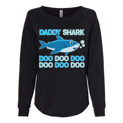 Daddy Shark Doo Doo Doo Funny Womens California Wash Sweatshirt