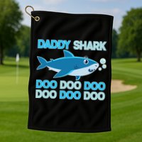 Daddy Shark Doo Doo Doo Funny Golf Towel