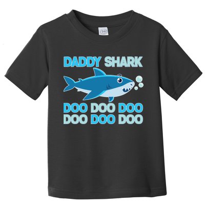 Daddy Shark Doo Doo Doo Funny Toddler T-Shirt
