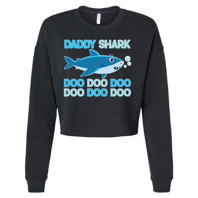 Daddy Shark Doo Doo Doo Funny Cropped Pullover Crew