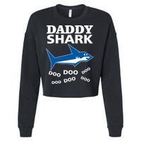 Daddy Shark Funny Dad Cropped Pullover Crew