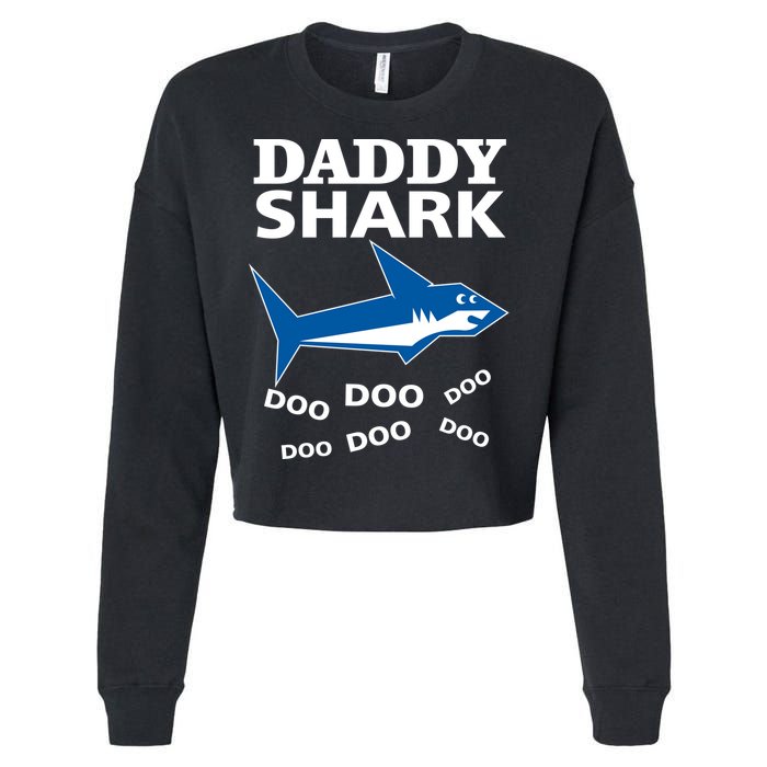 Daddy Shark Funny Dad Cropped Pullover Crew