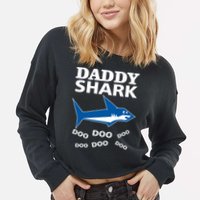 Daddy Shark Funny Dad Cropped Pullover Crew