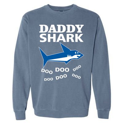 Daddy Shark Funny Dad Garment-Dyed Sweatshirt