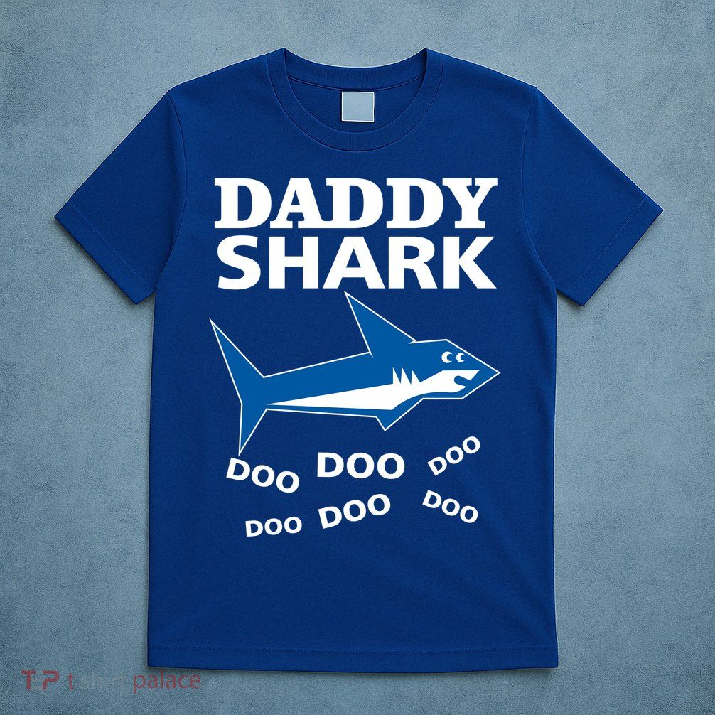 Daddy Shark Funny Dad T-Shirt