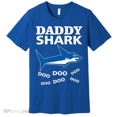 Daddy Shark Funny Dad Premium T-Shirt