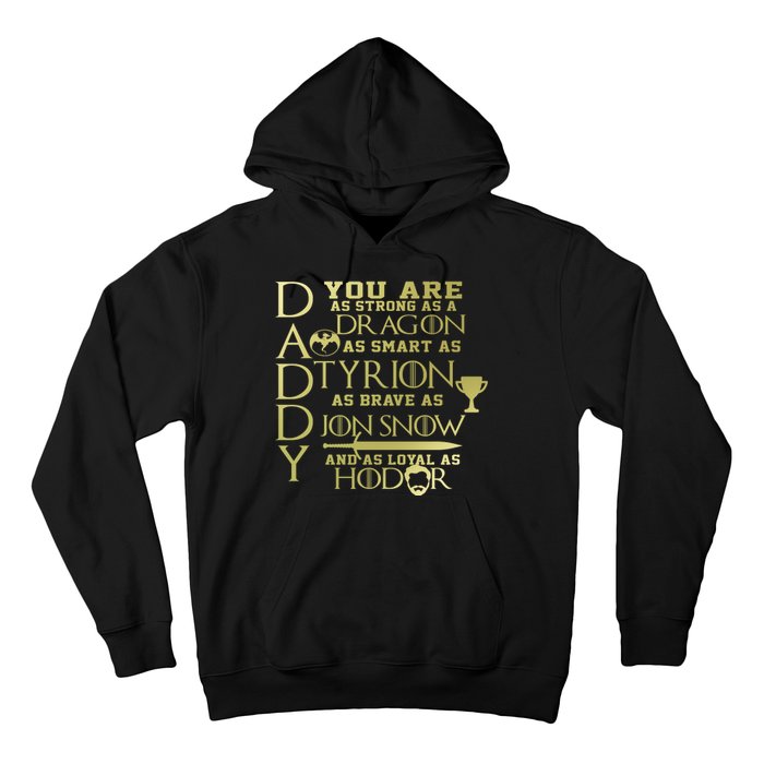 Daddy Strong As A Dragon Loyal As Hodor Hoodie