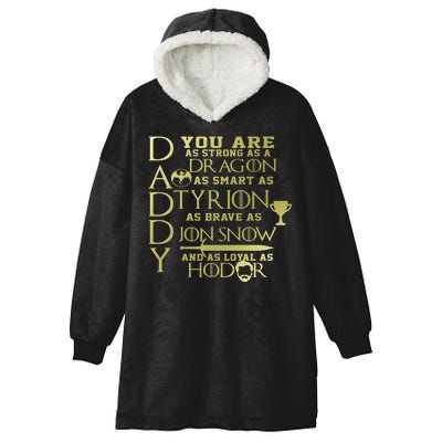 Daddy Strong As A Dragon Loyal As Hodor Hooded Wearable Blanket