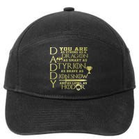 Daddy Strong As A Dragon Loyal As Hodor 7-Panel Snapback Hat