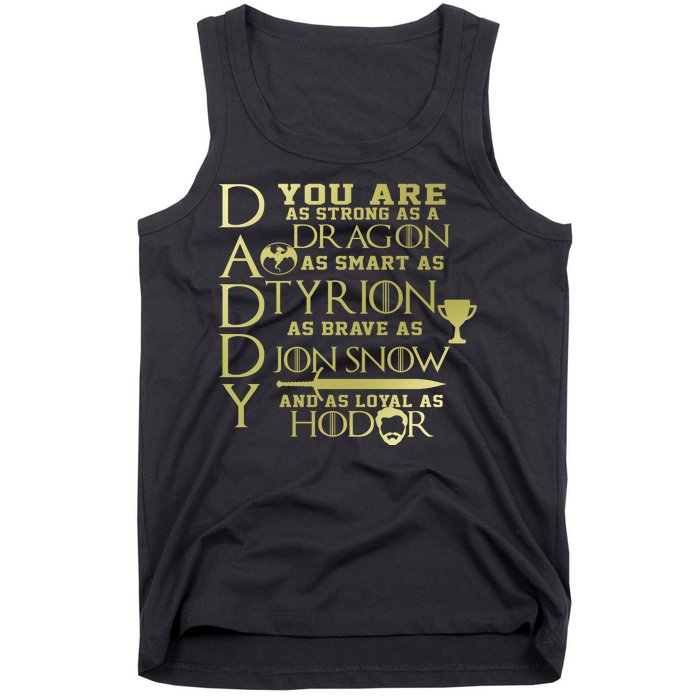 Daddy Strong As A Dragon Loyal As Hodor Tank Top