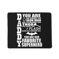 Daddy Superhero Father's Day Mousepad