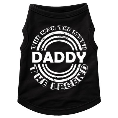 Daddy The Man The Myth The Legend Doggie Tank