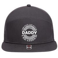 Daddy The Man The Myth The Legend 7 Panel Mesh Trucker Snapback Hat