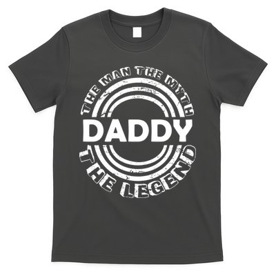 Daddy The Man The Myth The Legend T-Shirt
