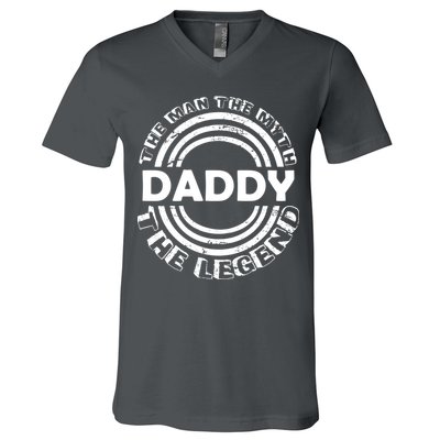 Daddy The Man The Myth The Legend V-Neck T-Shirt