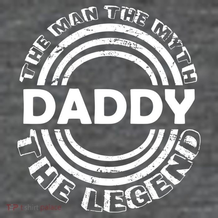 Daddy The Man The Myth The Legend Button