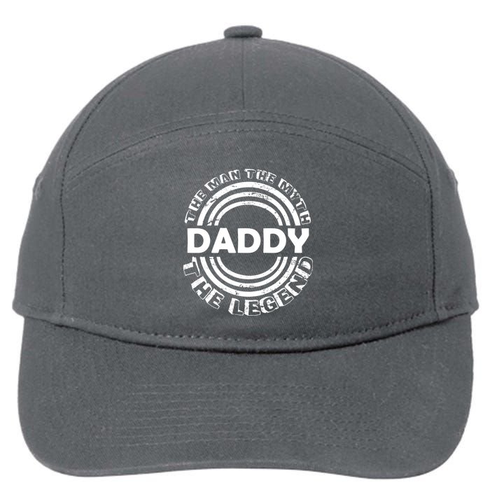 Daddy The Man The Myth The Legend 7-Panel Snapback Hat