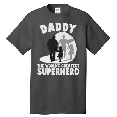 Daddy The World's Greatest Superhero Father's Day Tall T-Shirt